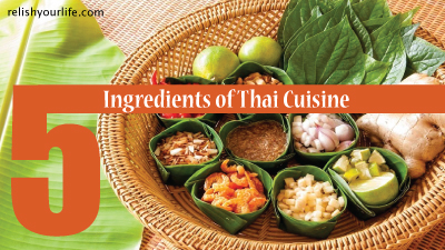 5 Ingredients of Thai Cuisine