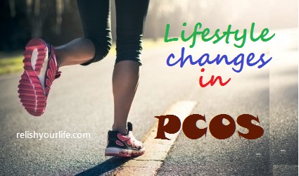 Lifestyle changes in PCOS